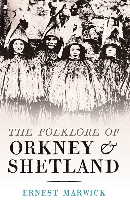 Folklore of Orkney and Shetland